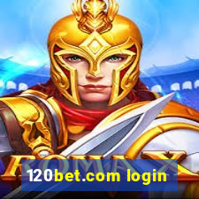 120bet.com login